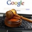 Google ждёт наказание за недостоверную рекламу